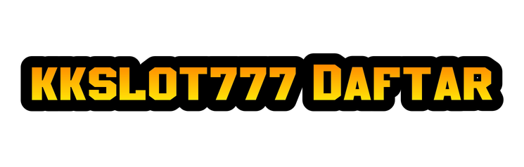 kkslot777 Daftar
